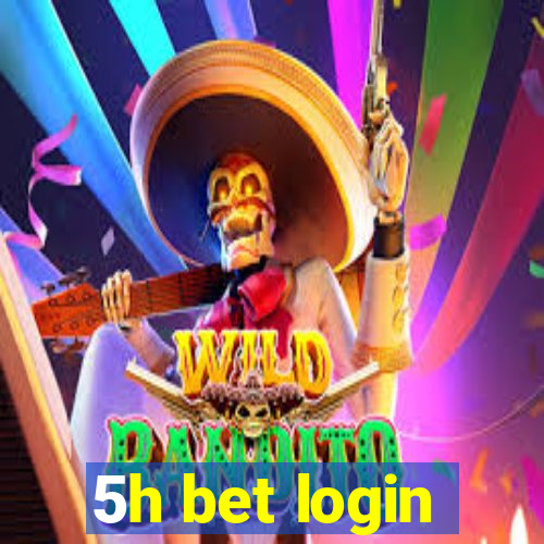 5h bet login